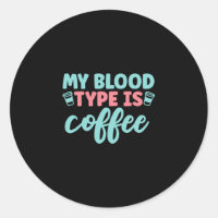 Presente de Enfermeira | Meu Tipo De Sangue É Café
