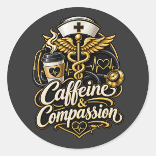 Adesivo Presente engraçado de enfermeira Cafeína & Compaix