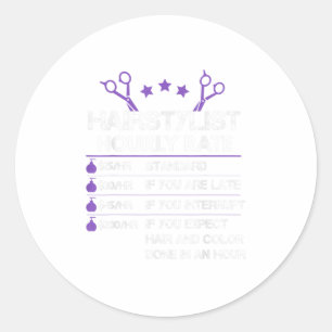 Adesivo Presente Engraçado Hairstylist De Taxa Horária