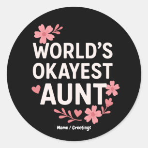 Adesivo Presente no Dia das Mães da Tia Mais Okayest do Mu