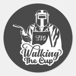 Adesivo Presente Soldador TIG The Cup Walkin'