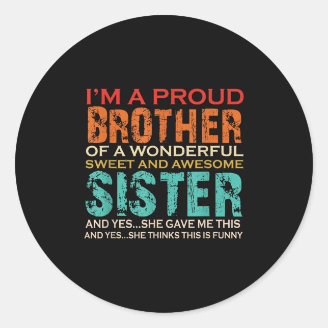 Adesivo Presentes Engraçados Para Irmão Da Irmã Fantástica (Frente)