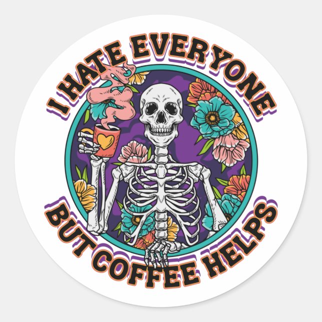 Adesivo Presentes para Amantes de Café Eu Odeio Todo Mundo (Frente)