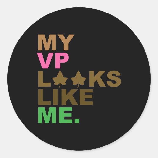 Adesivo Presidente Kamala Harris O Meu Vp Parece-Me Melani (Frente)