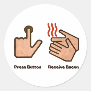 Adesivo pressione botão para receber bacon