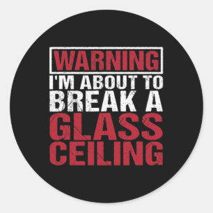 Adesivo Prestes A Quebrar As Mulheres Empoderadas No Teto 