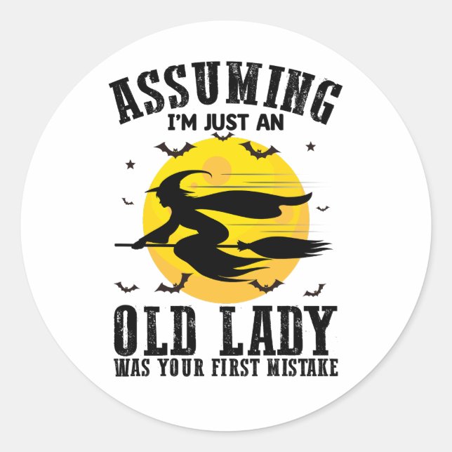 Adesivo Presumindo Que Sou Apenas Uma Velhinha Foi Sua Pri (Frente)