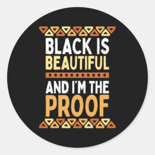 Adesivo Preto É Bonito E Eu Sou A Prova História Negra