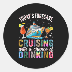 Adesivo Previsão de Hoje Navegando Com Chance De Beber