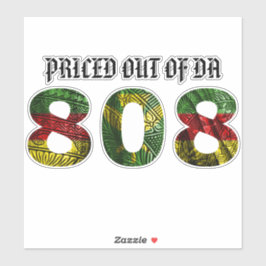 Adesivo PRICED OUT OF DA 808 Tibal Kanaka Maoli