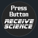 Adesivo Prima Button Receie Science Sticker<br><div class="desc">Ajude a rotular todos os aparelhos e equipamentos que você precisa para fazer sua ciência com esses adesivos confiáveis. Nota: pode incomodar os conselheiros se forem colocados diretamente sobre os controles por US$ 10.000 de equipamento.</div>