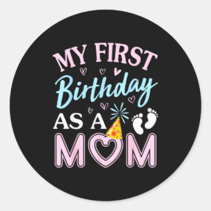 Adesivo Primeiro aniversário como mãe feliz dia das mães m