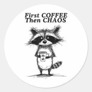 Adesivo Primeiro Café E Depois Caos Engraçados Raccoon_1