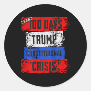 Adesivo Primeiros 100 Dias de Trump Crise Constitucional F