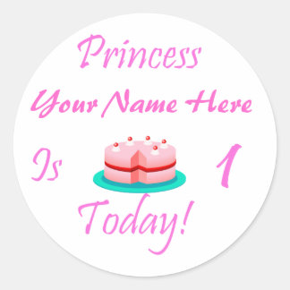 Adesivo Princesa (Seu Nome) é 1 Hoje