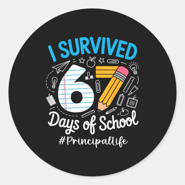 Adesivo Principal Survived 67 Days Of School Humor Design  (Frente)