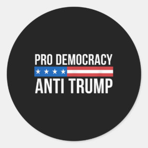 Adesivo Pro Democracia - Anti Trump -