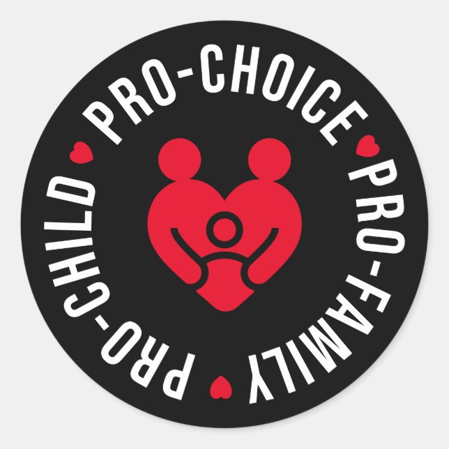 Adesivo Pro-Family Pro-Child Pro-Choice Direito Reprodutiv (Frente)