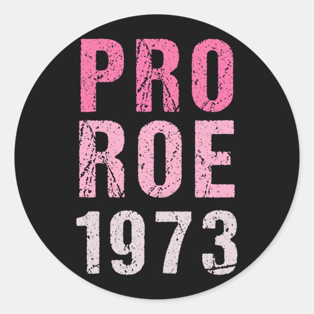 Adesivo Pro Roe 1973 (Frente)