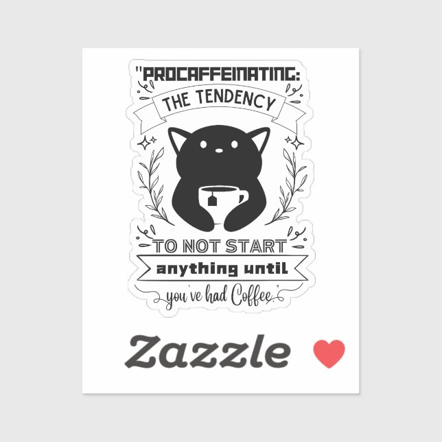 Adesivo Procafeinando a tendência de não iniciar nada (Folha)