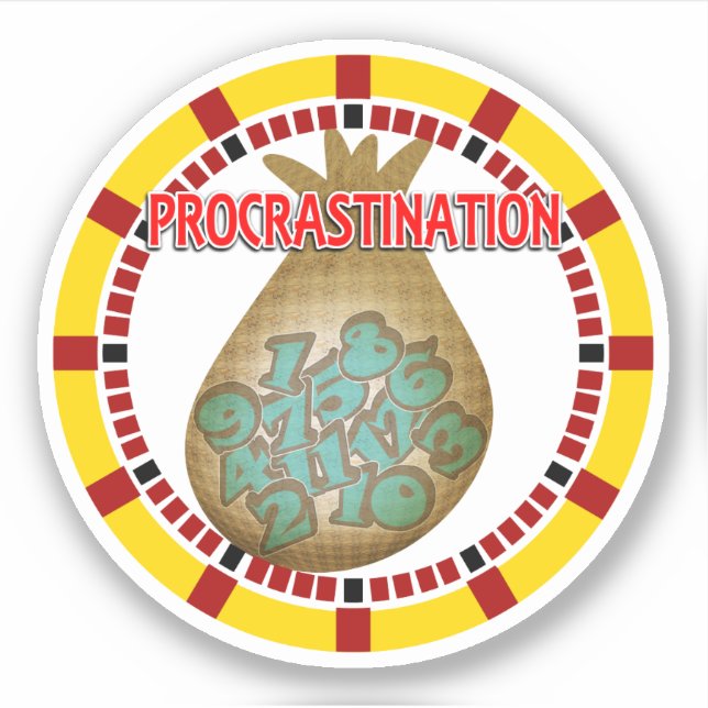 Adesivo Procrastination is the Thief of Time (Frente)