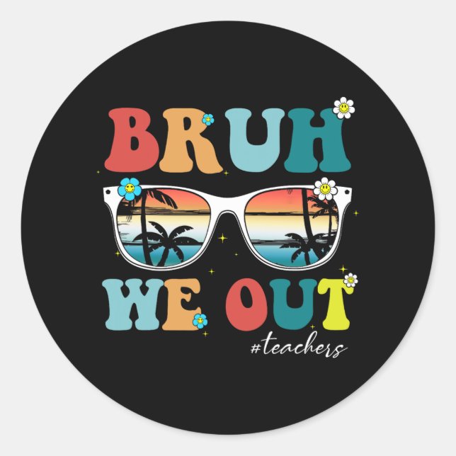Adesivo Professor de Fim do Ano Escolar Summer Bruh (Frente)