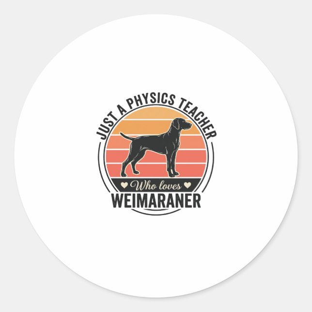 Adesivo Professor de Física Ama Weimaraner Design de Cacho (Frente)