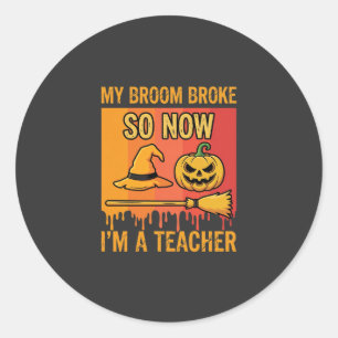 Adesivo Professor de Halloween Engraçado Meu Vassoura Queb