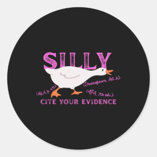 Adesivo Professor de Inglês Silly Goose Cite Sua Evidência