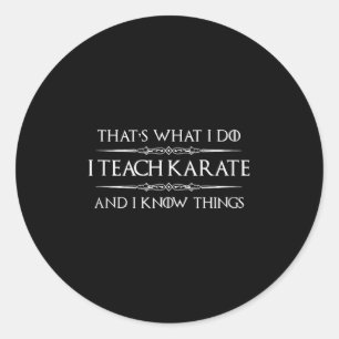 Adesivo Professor De Karate - Ensino Karate E Sei Coisas