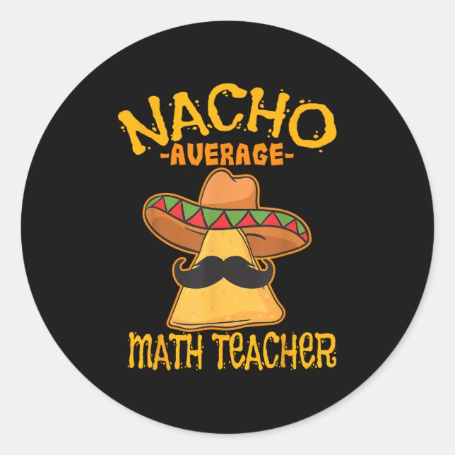 Adesivo Professor de Matemática Média Nacho Cinco de Mães (Frente)