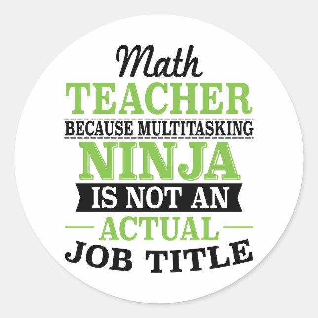 Adesivo Professor de matemática Multitarefa Ninja não é um (Frente)
