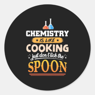 Adesivo Professor de presentes Química É Como Cozinhar