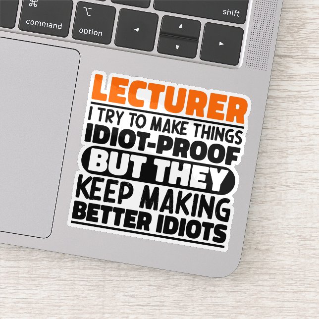 Adesivo Professor, Tento Engraçar As Coisas. (Detalhe)