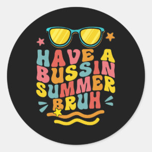 Adesivo Professora Bussin Summer Bruh Que Saímos No Dia Pa
