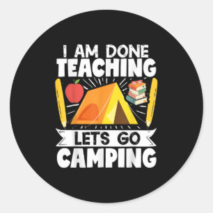 Adesivo Professora De Camper Tent Eu Terminei De Ensinar V