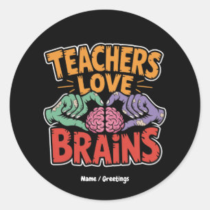 Adesivo Professores Adoram Cérebros Zombie Mãos Coração Ha