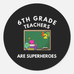 Adesivo Professores da 6ª Série São Super-Heróis Homens Mu