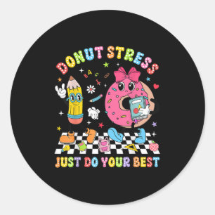 Adesivo Professores Donut Stress Apenas Façam Seu Dia De T