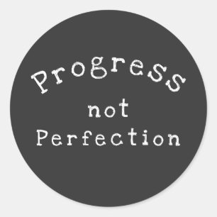 Adesivo "Progresso não Perfeição" Nunca Sair