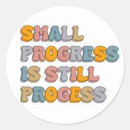 Adesivo Progressos Pequenos Continuam A Ser Progressos