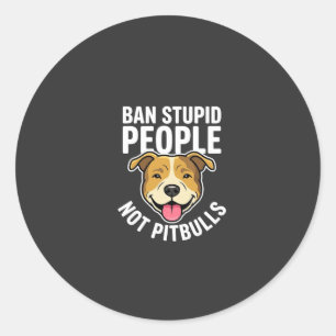 Adesivo Proibir Pessoas Estúpidas Não Pitbulls Cachorro
