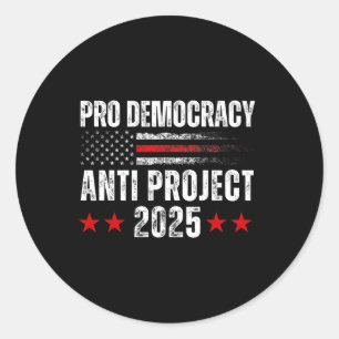 Adesivo Projeto Democracy Anti Project 2025 Stop Project 2