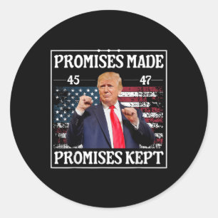 Adesivo Promessas Feitas Mantiveram Trump