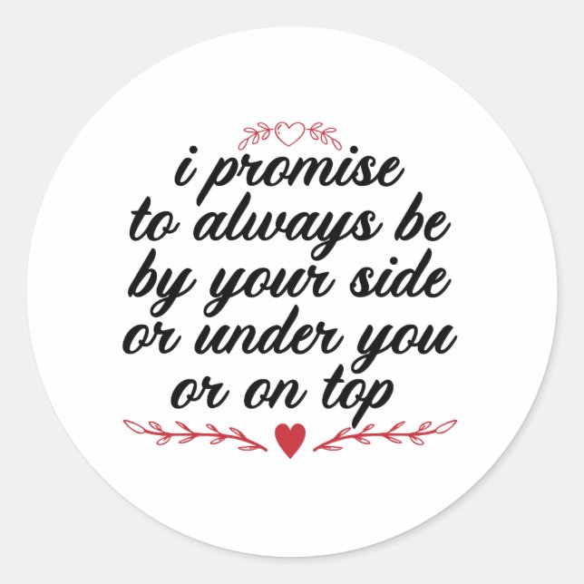 Adesivo Prometo Estar Sempre Ao Seu Lado Ou Sob Você (Frente)