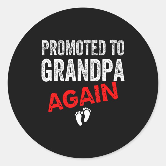 Adesivo Promoted To Grandpa Again Dad Pregnancy Announceme (Frente)
