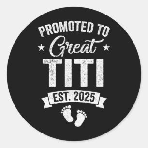 Adesivo Promovido Ao Excelente Titi Est 2025 Anúncio De Gr