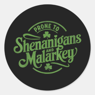 Adesivo Prone to Shenanigans Malarkey Engraçado Clovers Ru