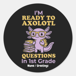 Adesivo Pronto Para Axolotl Perguntas Primeiro Grau Engraç