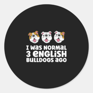 Adesivo Proprietário Do Bulldog Eu Era Normal 3 Bulldog In